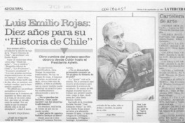 Luis Emilio Rojas, diez años para su Historia de Chile  [artículo] Jorge Silva.