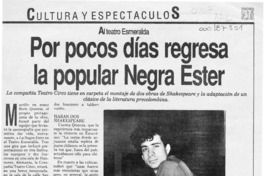Por pocos días regresa la popular negra Ester  [artículo].