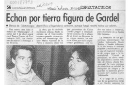 Echan por tierra figura de Gardel  [artículo].