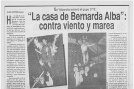 "La casa de Bernarda Alba", contra viento y marea "La casa de Bernarda Alba", contra viento y marea