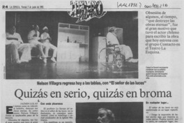 Quizás en serio, quizás en broma