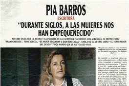 Durante siglos, a las mujeres nos han empequeñecido" Durante siglos, a las mujeres nos han empequeñecido"