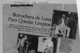 Borrachera de luna para quedar limpios  [artículo].