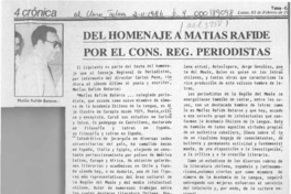 Del homenaje a Matías Rafide por el Cons. Reg. Periodistas  [artículo].