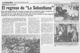 El Regreso de "La Sebastiana"  [artículo].