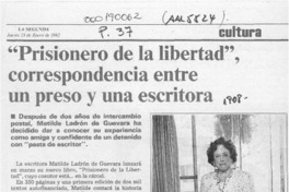 "Prisionero de la libertad", correspondencia entre un preso y una escritora  [artículo]
