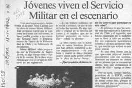 Jóvenes viven el Servicio Militar en el escenario  [artículo].
