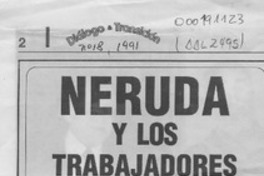 Neruda y los trabajadores Neruda y los trabajadores