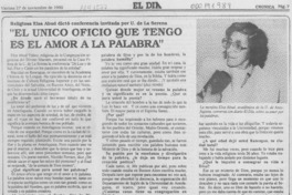 "El único oficio que tengo es el amor a la palabra" "El único oficio que tengo es el amor a la palabra"