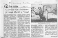 "Gabriela y la montaña", y dónde quedó la poesía?  [artículo] María Elena Wood.