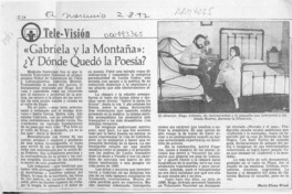 "Gabriela y la montaña", y dónde quedó la poesía?  [artículo] María Elena Wood.