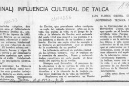Influencia cultural de Talca  [artículo] Luis Flores Sierra.