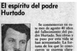 El espíritu del padre Hurtado El espíritu del padre Hurtado
