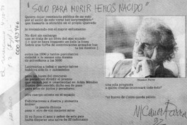 "Sólo para morir hemos nacido" "Sólo para morir hemos nacido"