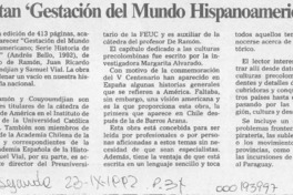 Editan "Gestación del mundo hispanoamericano". Editan "Gestación del mundo hispanoamericano".