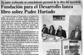 Fundación para el desarrollo lanza libro sobre Padre Hurtado Fundación para el desarrollo lanza libro sobre Padre Hurtado
