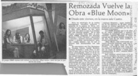 Remozada vuelve la obra "Blue moon"  [artículo].