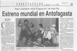 Estreno mundial en Antofagasta  [artículo] Willi Nikiforos.