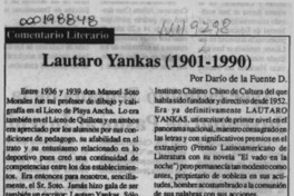Lautaro Yankas (1901-1990)  [artículo] Darío de la Fuente D.