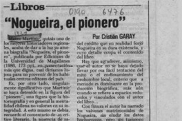 "Nogueira, el pionero"  [artículo] Cristián Garay.