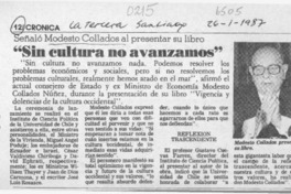Señaló Modesto Collados al presentar su libro, "Sin cultura no avanzamos"  [artículo].