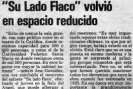 "Su lado flaco" volvió en espacio reducido