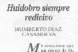 Huidobro siempre redivivo Huidobro siempre redivivo