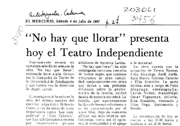"No hay que llorar" presenta hoy el Teatro Independiente  [artículo].