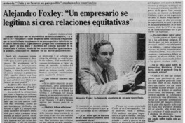 Alejandro Foxley, "Un empresario se legitima si crea relaciones equitativas" Alejandro Foxley, "Un empresario se legitima si crea relaciones equitativas"