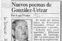 Nuevos poemas de González-Urízar  [artículo] Hugo Montes.
