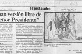 Estrenan versión libre de "El señor Presidente"  [artículo].