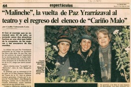 "Malinche", la vuelta de Paz Yrarrázaval al teatro y el regreso del elenco de "Cariño malo" "Malinche", la vuelta de Paz Yrarrázaval al teatro y el regreso del elenco de "Cariño malo"