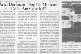 Ariel Dorfman, "Soy un militante de la ambigüedad"