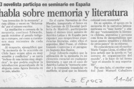 Edwards habla sobre memoria y literatura  [artículo].