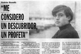 Andrés Benelli, "Me considero un descubridor, un profeta"