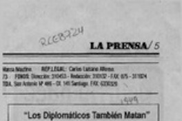 "Los diplomáticos también matan" "Los diplomáticos también matan"