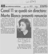 Canal 11 se quedó sin directora, Marta Blanco presentó renuncia