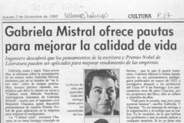Gabriela Mistral ofrece pautas para mejorar la calidad de vida  [artículo].
