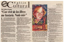 "Con vivir de los libros me bastaría, nada más" "Con vivir de los libros me bastaría, nada más"