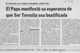 El Papa manifestó su esperanza de que Sor Teresita sea beatificada El Papa manifestó su esperanza de que Sor Teresita sea beatificada