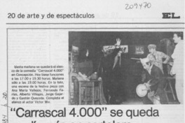 "Carrascal 4000" se queda un día más en cartelera "Carrascal 4000" se queda un día más en cartelera