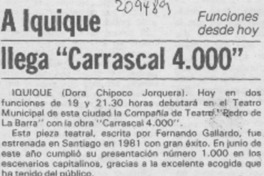 A Iquique llega "Carrascal 4000" A Iquique llega "Carrascal 4000"