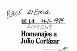 Homenajes a Julio Cortázar  [artículo].