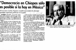 "Democracia en Chiapas sólo es posible si la hay en México"  [artículo].