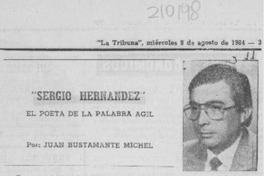 Sergio Hernández, el poeta de la palabra ágil Sergio Hernández, el poeta de la palabra ágil