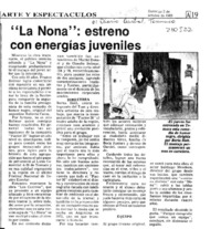 "La Nona", estreno con energías juveniles  [artículo].