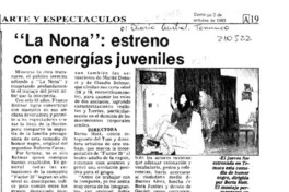 "La Nona", estreno con energías juveniles  [artículo].