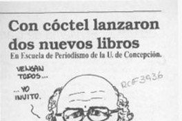 Con cóctel lanzaron dos nuevos libros  [artículo].