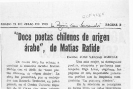 "Doce poetas chilenos de origen árabe", de Matías Rafide  [artículo] José Vargas Badilla.