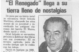 "El Renegado" llega a su tierra lleno de nostalgias "El Renegado" llega a su tierra lleno de nostalgias